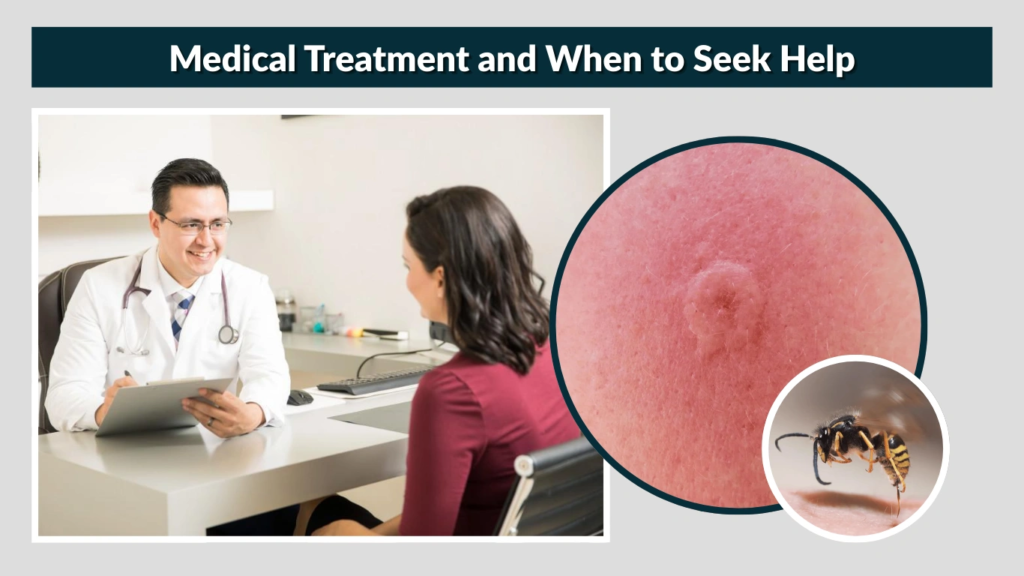 Medical Treatment and When to Seek Help