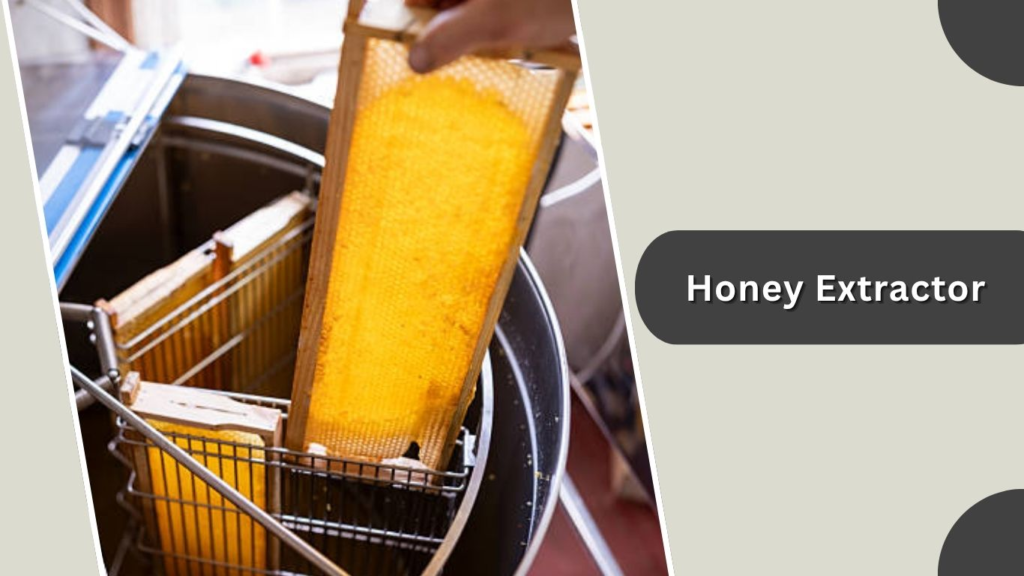 Honey Extractor