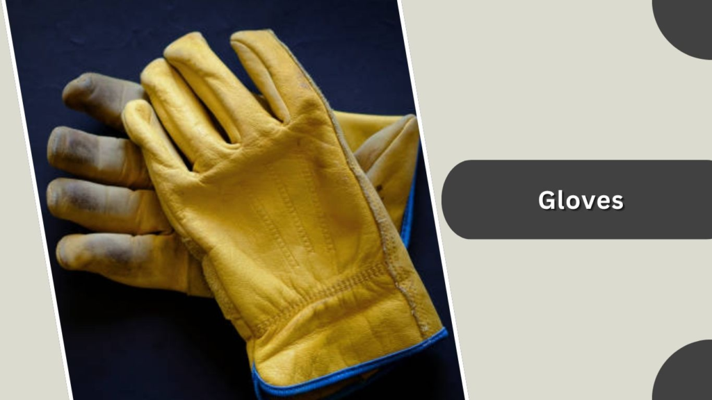 Gloves