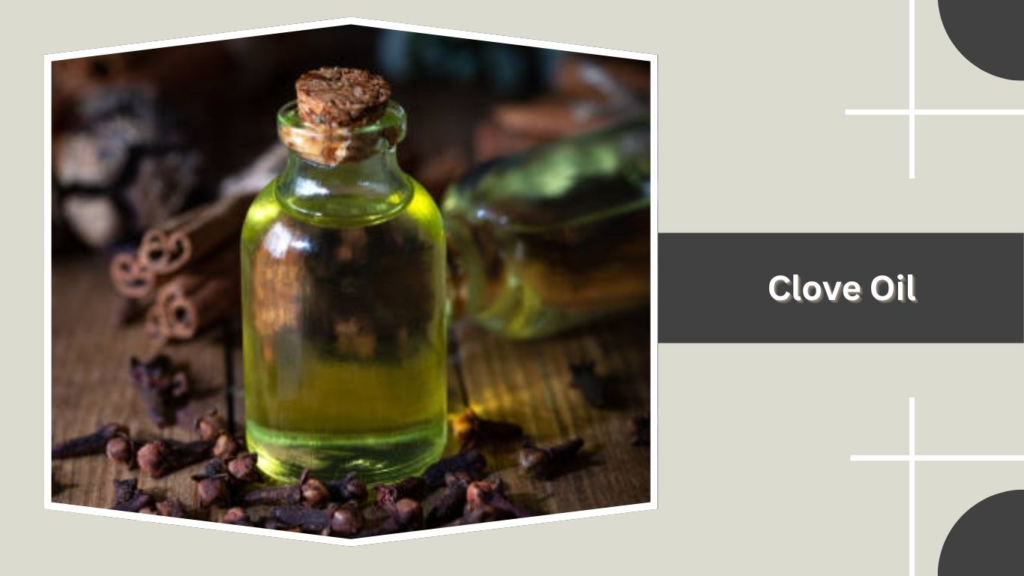 Clove Oil